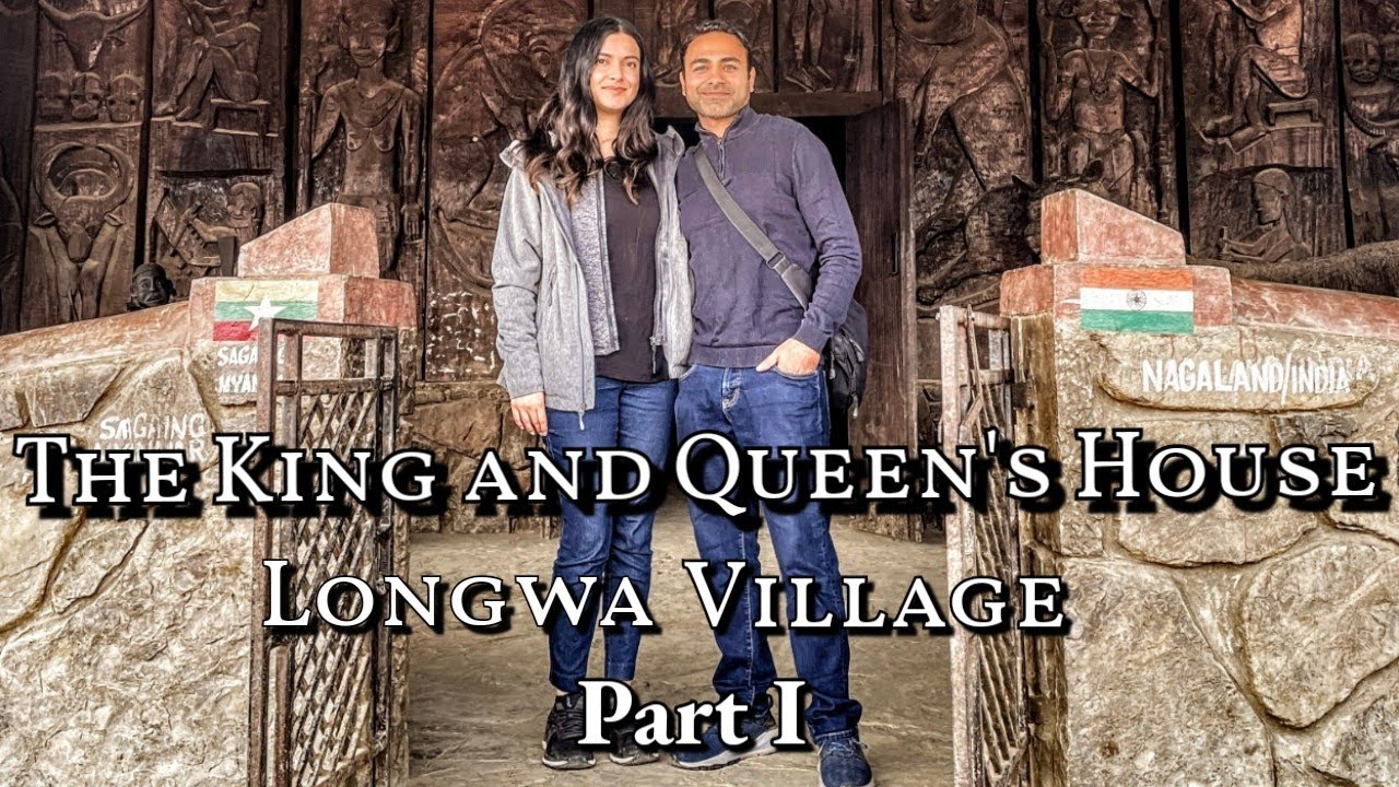 The Village With Two Countries: The King and Queen’s House | Longwa Village | Part 1