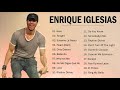 Enrique Iglesias Greatest Hits Full Album 2021 - Enrique Iglesias Best Of