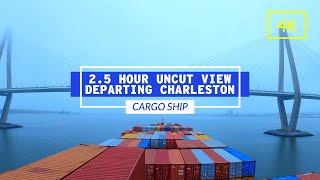 2.5 Hour Uncut View From Cargo Ship Departing Charleston, SC | Life At Sea