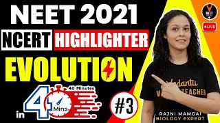 Evolution Class 12 Biology 3 | Evidences and Mechanism | NCERT Highlighter | NEET 2021 |Rajni Ma'am