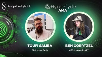 HyperCycle AMA | with Ben Goertzel and Toufi Saliba