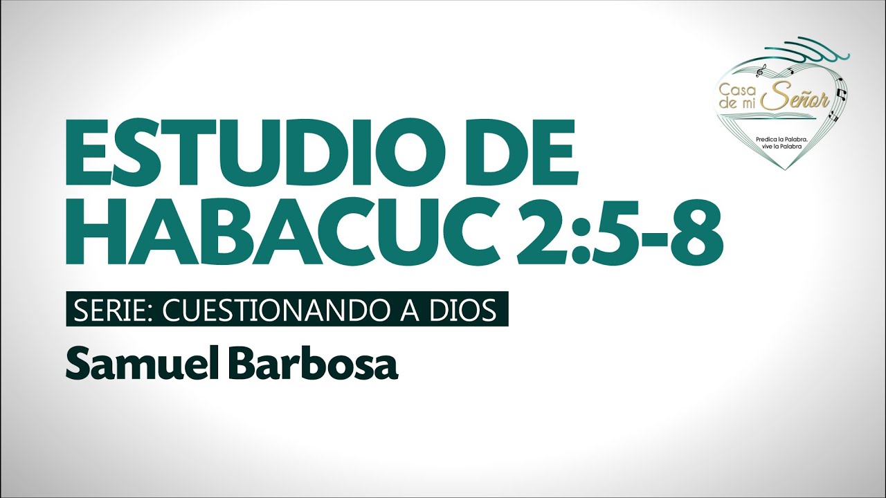 SERIE: CUESTIONANDO A DIOS - SAMUEL BARBOSA - ESTUDIO BIBLICO 15 ABRIL