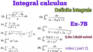 Integral calculus Ex7B Q No 12to20 solved Definite integrals Lalji chapter 7 solution Q.No.12to20