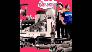 The Black Keys - Rubber Factory - 01 - When the Lights Go Out