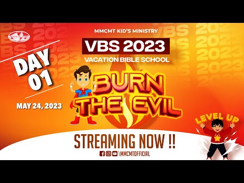 MMCMT Vacation Bible School - 2023 (VBS) | Day 01 | Online Broadcast | #BurnTheEvil