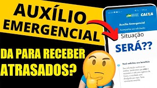 AUXÍLIO EMERGENCIAL 2021 | É POSSÍVEL RECEBER PARCELAS ATRASADAS E RETROATIVO ? QUAL O VALOR ? screenshot 5