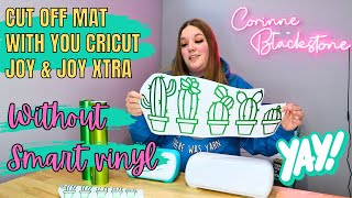 You don't need smart vinyl to cut without the mat Cricut Joy and Joy Xtra
