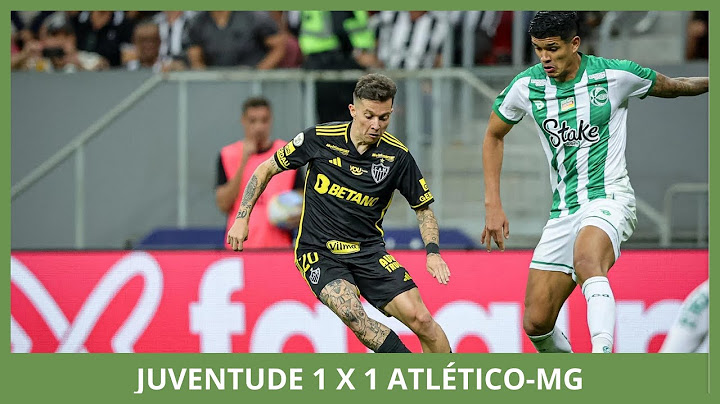 JUVENTUDE 1 X 1 ATLÉTICO MG - Assista os Gols - Brasileiro 2024