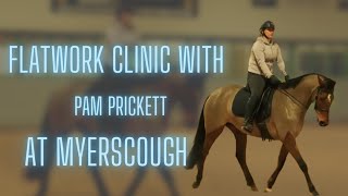 BAMBI'S FIRST EVER FLATWORK CLINIC | with Pam Prickett at Myerscough.