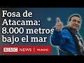 Qué encontraron los primeros científicos en bajar hasta el fondo de la fosa de Atacama | BBC Mundo