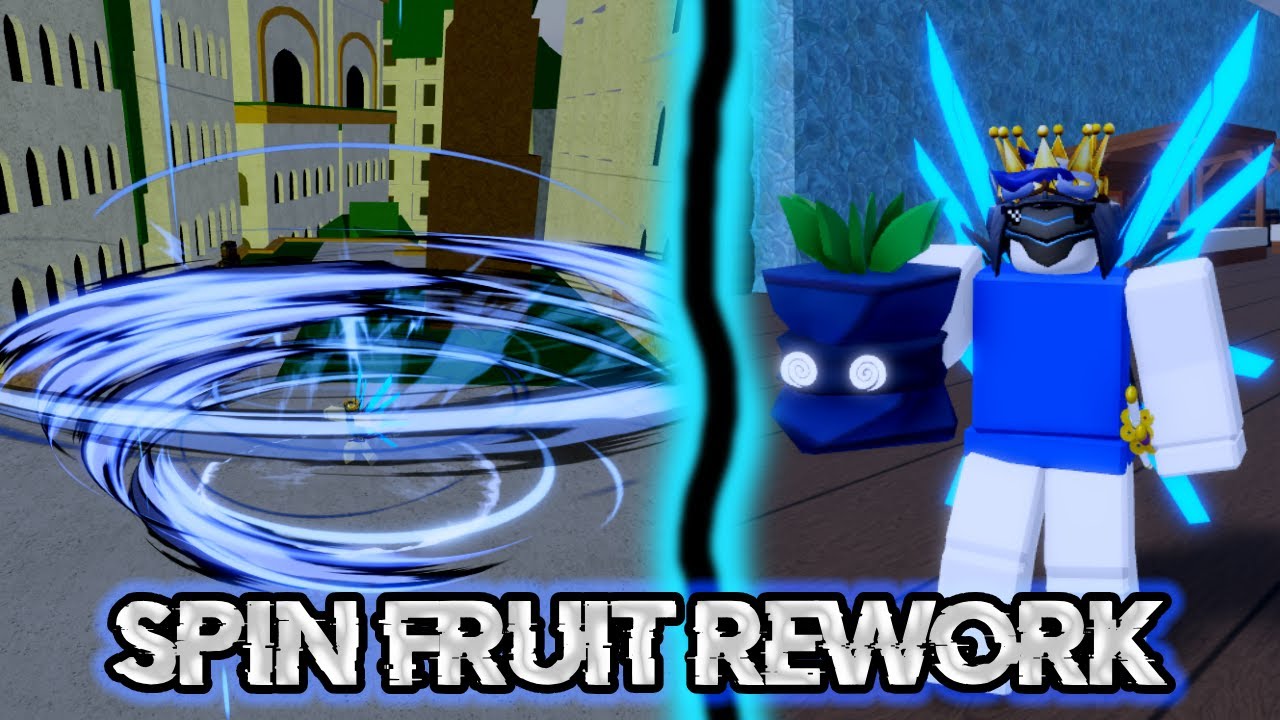 Spin Fruit in Blox Fruits  Info, Guide, Combos [UPDATE 20] ⭐