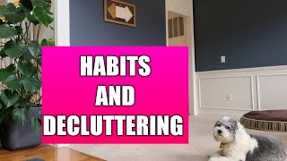 Habits and decluttering - 9 habits to curate a peaceful home