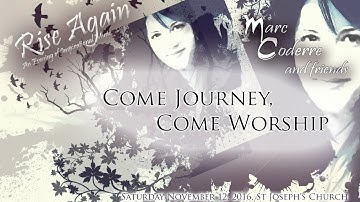 Come Journey, Come Worship (Haas/Talbot) - Marc Coderre live 2016