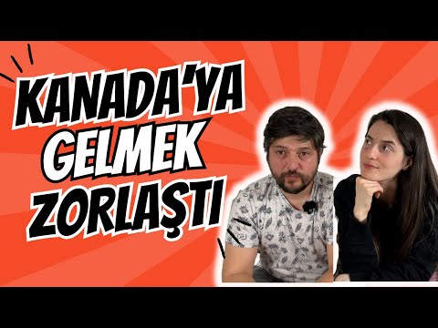 Kanada'ya Gelmek Zorlaştı // Gelmek İsteyenler İçin Son Çağrı  // PR Almak Kolaylaşabilir