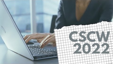 CSCW 2022: Platform-mediated Markets, Online Freelance Workers and Deconstructed Identities