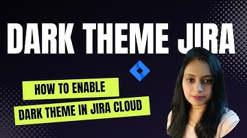 How to enable dark theme in Jira Cloud | Atlassian Jira Cloud Dark Theme