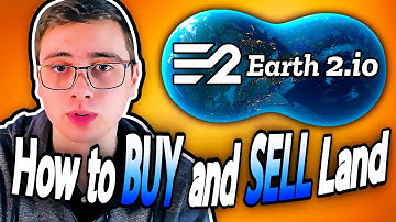 Earth2.io | How to Buy Land | How to Sell Land