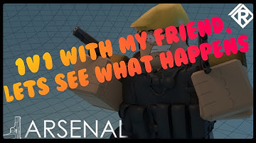 1v1 Arsenal with my friend
