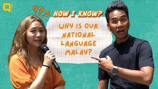 Why is our national language Malay? | How I Know?