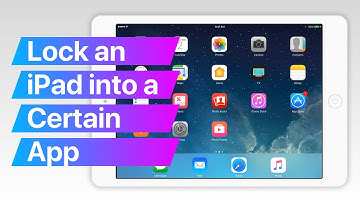 How can I turn the iPad into Kiosk Mode? | Learn how to lock an iPad to a certain app