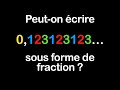 Peuton crire ce nombre sous forme de fraction 