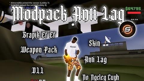 Modpack Samp Beta Anti Lag | Gta Samp Androweed