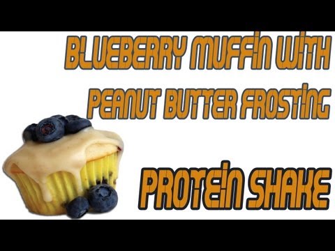 Blueberry Muffin with Peanut Butter Frosting Protein Shake