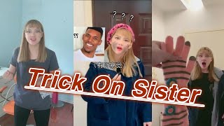 Funny TikTok Video Compilation 2019 - Brother Trick On Sister Series #1 - Try Not To Laugh