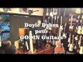 Doyle dykes chez guitare village pour godin guitars 5