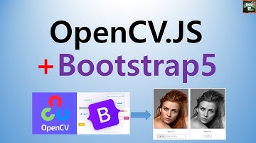 #3: 파일 선택 및 그레이 스케일링 구현 (OpenCV.JS(Javascript) + Bootstrap5 )