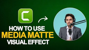How to Use the Media Matte Visual Effect in Camtasia | Camtasia Beginner Tutorial