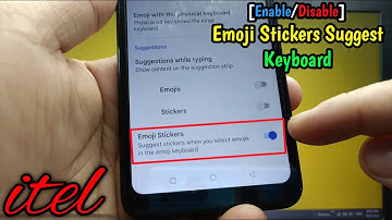 How to enable or disable emoji stickers suggest on itel s15 keyboard | Gboard
