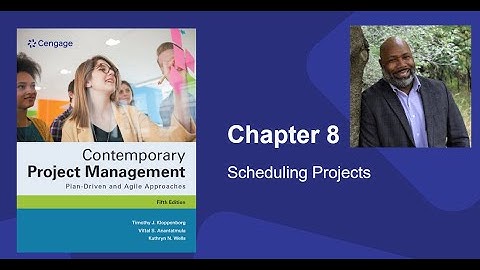 Chapter 8 - Scheduling Projects