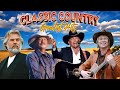 Best Old Country Songs All Time - Alan Jackson,Don William,Kenny Rogers   Classic Country Collection