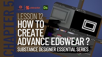 How to Create Advance Edge Wear? | Lesson 12 | Chapter 5 | Substance Designer 2021 Essential Series