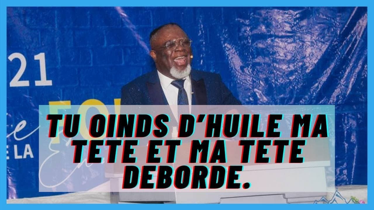 TU OINDS D'HUILE MA TETE ET MA COUPE DEBORDE. Dr Daniel KAWATA - YouTube