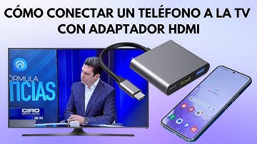 Cómo conectar cualquier teléfono Android a cualquier televisor con cable HDMI