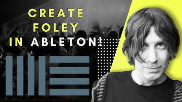 Create Foley  in Ableton