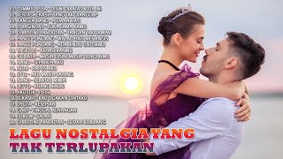 Lagu Nostalgia Yang Tak Terlupakan || Kumpulan Lagu Pop Indonesia Paling Populer Sepanjang Masa