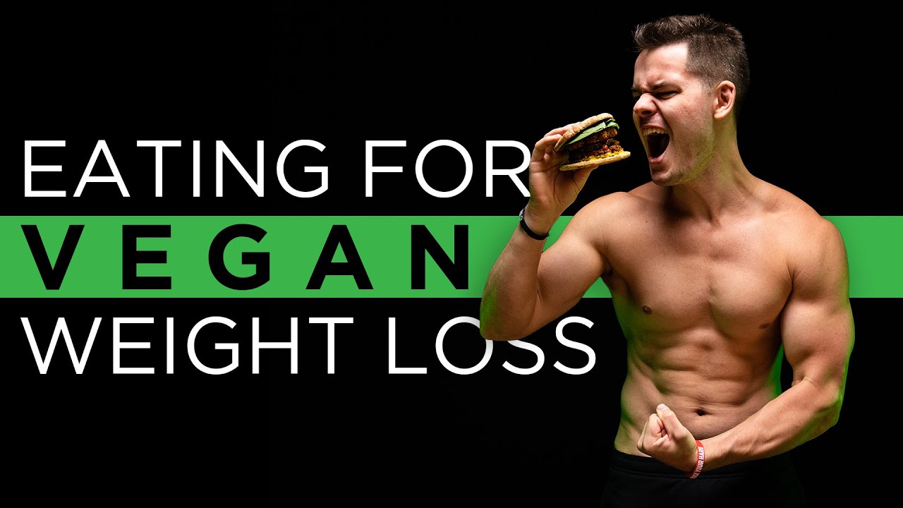 How To Eat for VEGAN Weight Loss - (Full Day of Eating + Nutrition ...