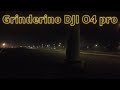 Dji O4pro/O3/O4lite night test