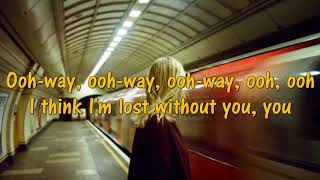 Lost Without You - Freya Ridings [lyrics]