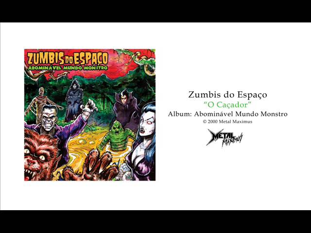 Zumbis do Espaço - O Caçador