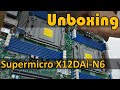 Supermicro x12dain6 motherboard unboxing motherboard supermicro xeon server