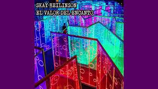 Skay Beilinson - El Valor Del Encanto