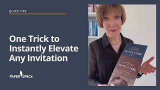PaperSpecs Quick Tip: One Trick to Instantly Elevate Any Invitation