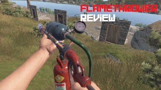 Rust: Flamethrower Review - NERFED!