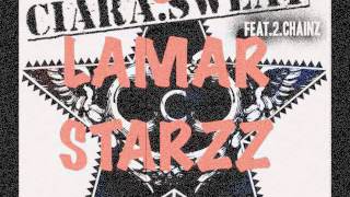 CIARA "SWEAT" FEAT. 2 CHAINZ & LAMARSTARZZ