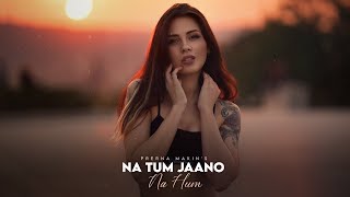 Na Tum Jaano Na Hum (Female Version) | ReCreate | Prerna Makin | Kaho Naa Pyar Hai | Latest Song