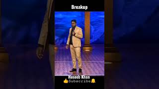 Haseeb Khan- Breakup Stand Up Comedy